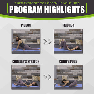 5 Bed Exercises to Loosen Up Your Hips - Digital Download (EFISP)