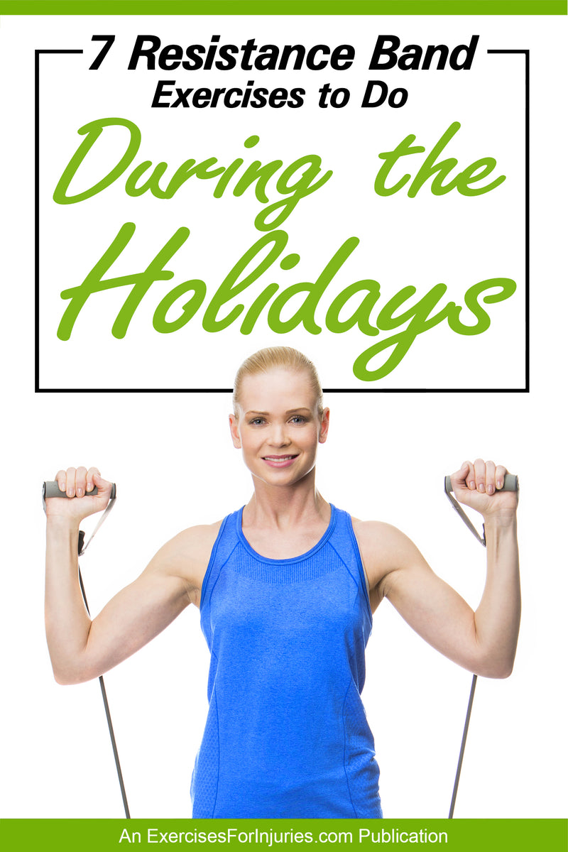 7 Resistance Band Exercises to Do During the Holidays (EFISP