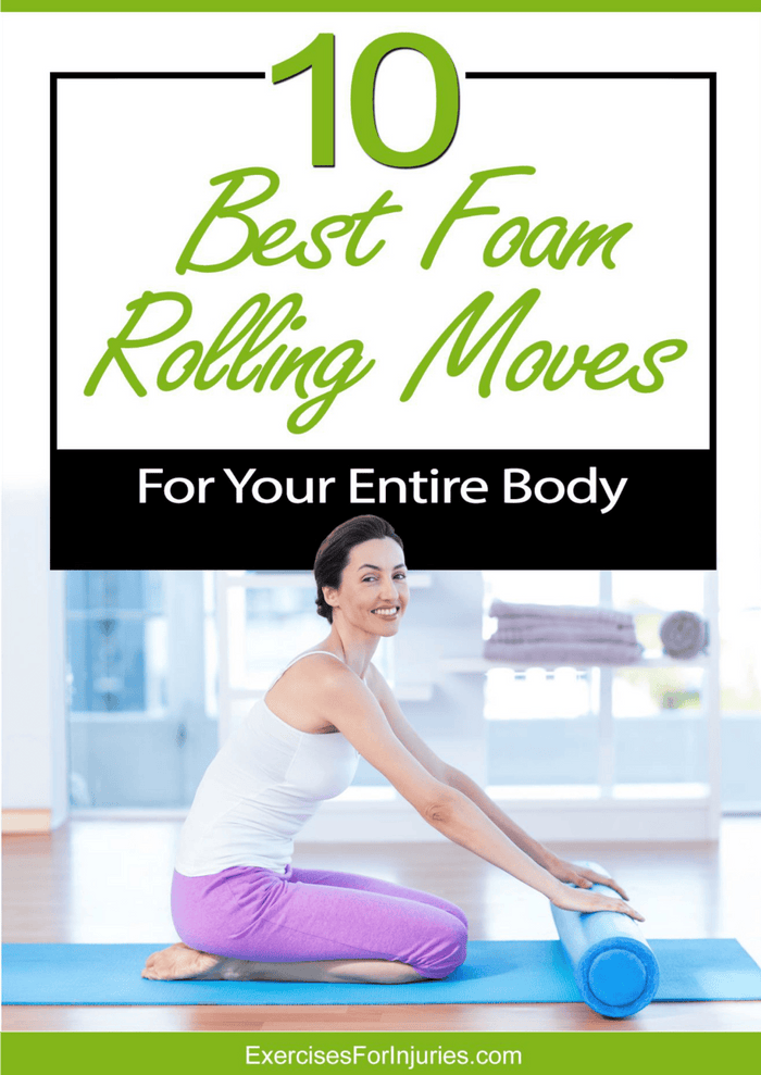 10 Best Foam Rolling Moves for Your Entire Body (EFISP)