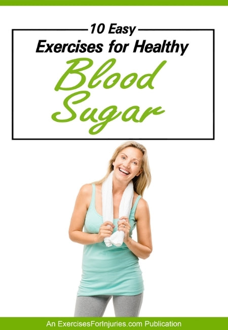 10 Easy Exercises for Healthy Blood Sugar (EFISP)