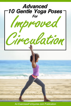 Advanced 10 Gentle Yoga Poses for Improved Circulation (EFISP)